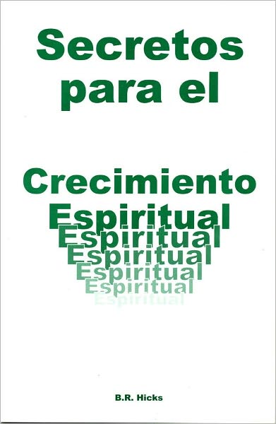 Secretos para el Crecomiento Espiritual