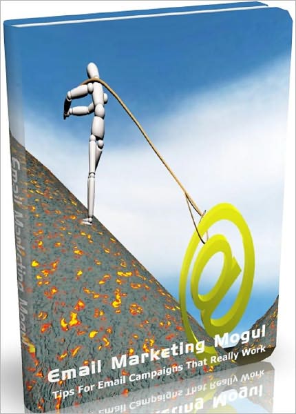 Email Marketing Mogul: Tips For Email Campaigns That Really Work