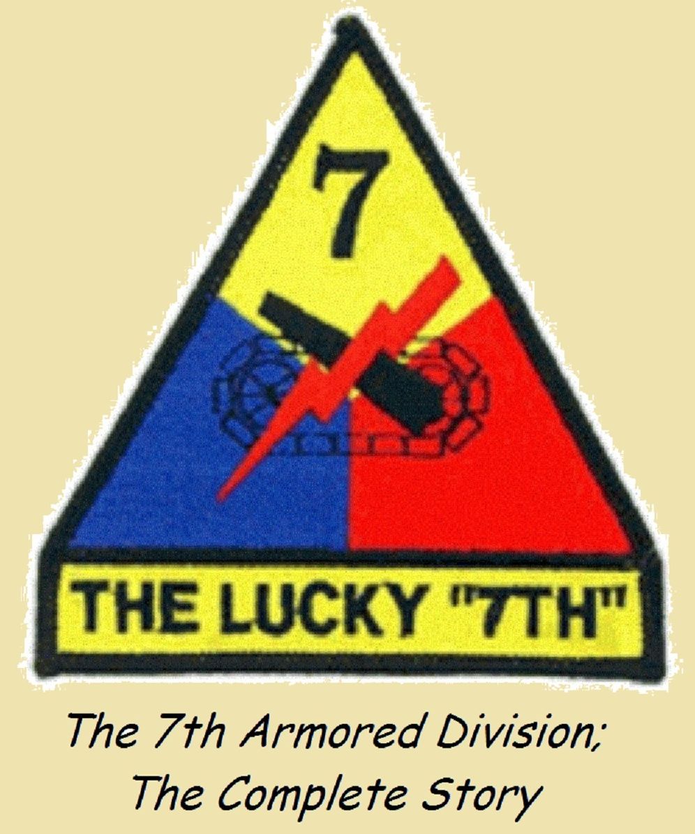 The Seventh Armored Division: The Complete Strory