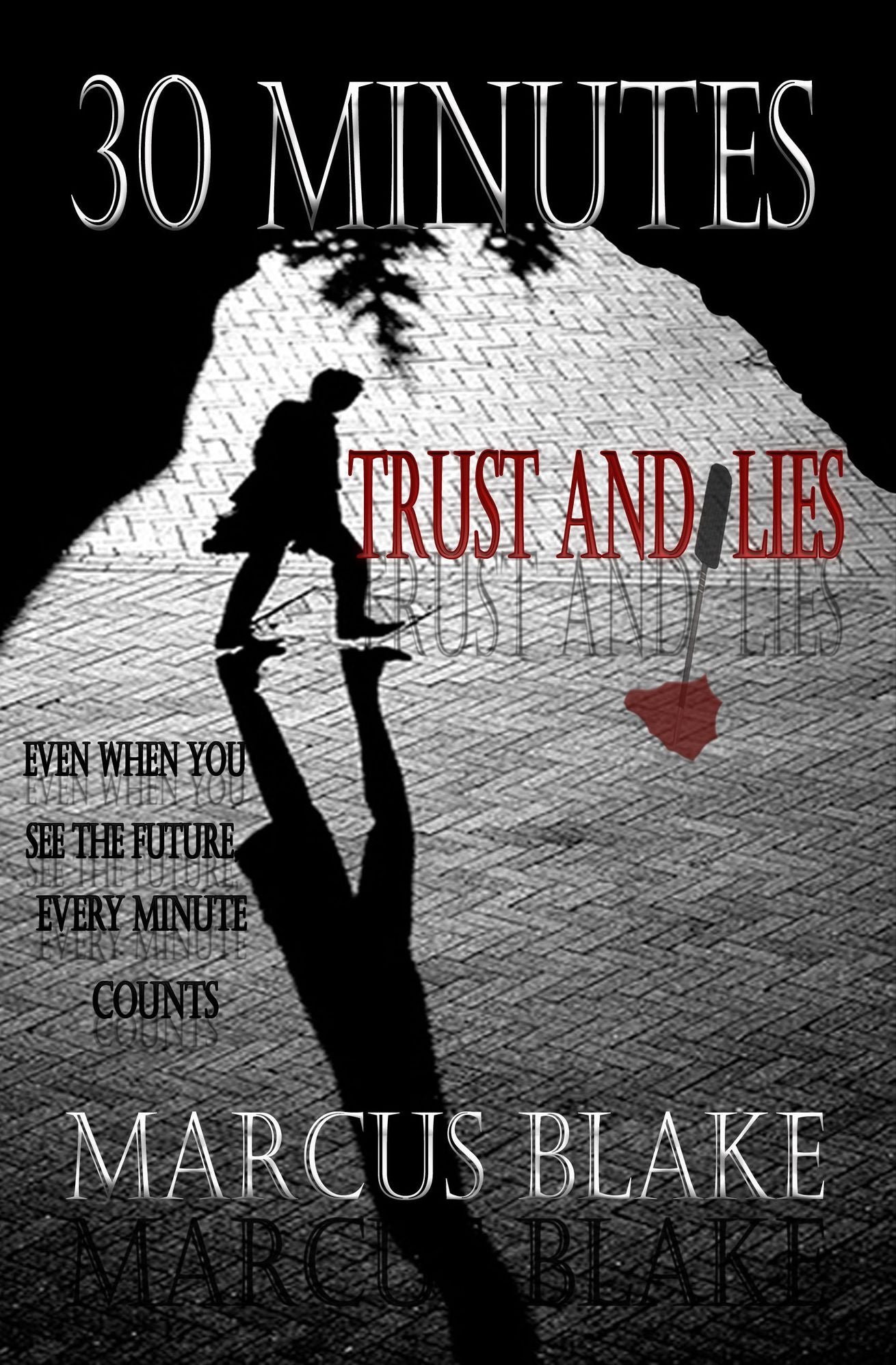 30 Minutes: Trust and Lies