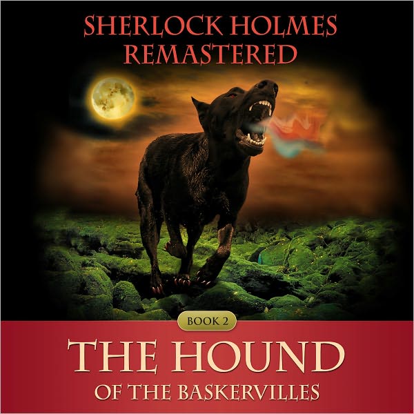 Sherlock Holmes Remastered: The Hound of the Baskervilles