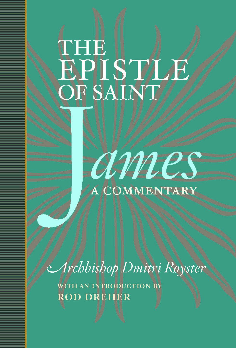 The Epistle of St James: A Commentary
