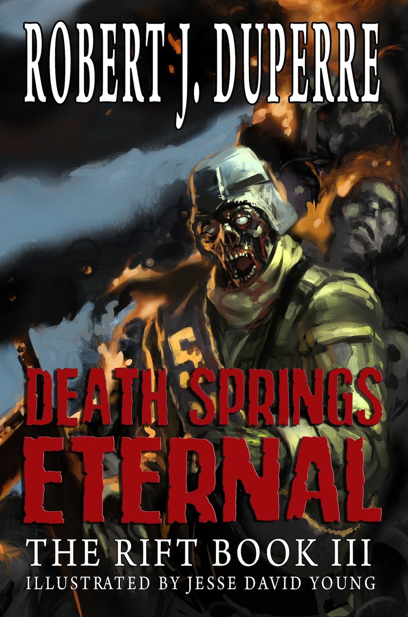 Death Springs Eternal (The Rift Book III)