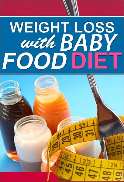 Weight Loss Baby Food Diet