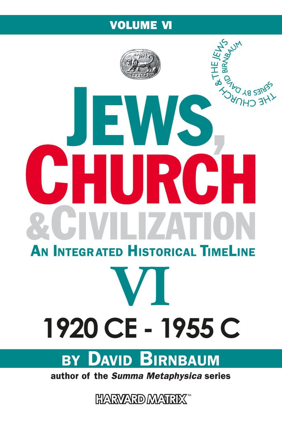 Jews, Church & Civilization 6 (part b)