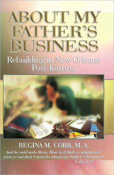 ABOUT MY FATHER'S BUSINESS