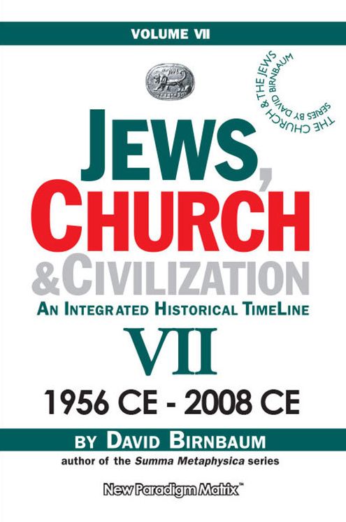 Jews, Church & Civilization 7 (part b)