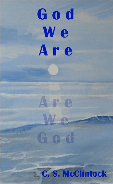 God We Are