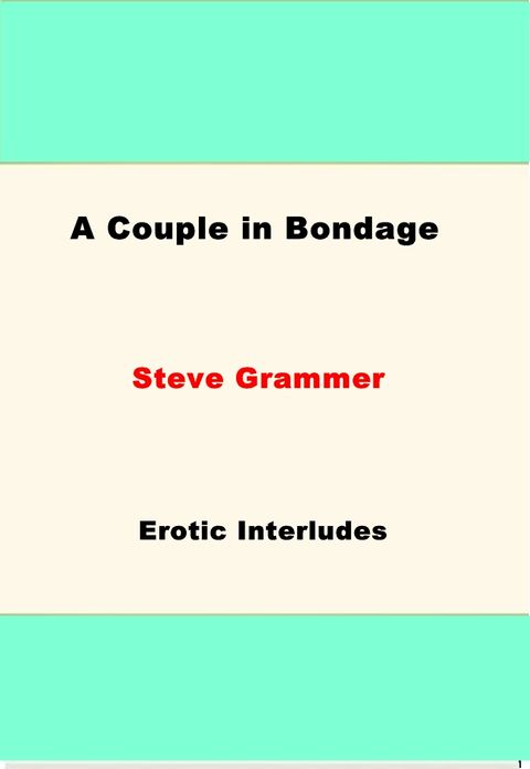 A Couple in Bondage