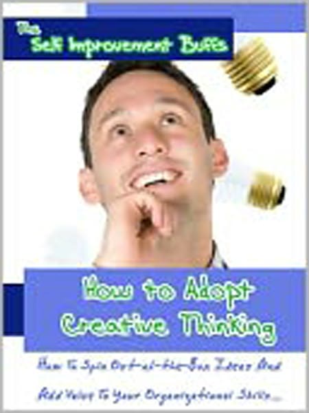 How to Adopt Creative Thinking