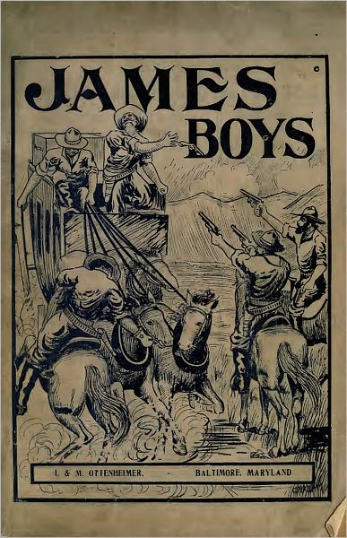 James Boys: Deeds of Daring (Original Illustrations and Text)