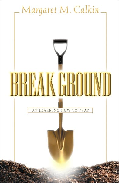 Break Ground