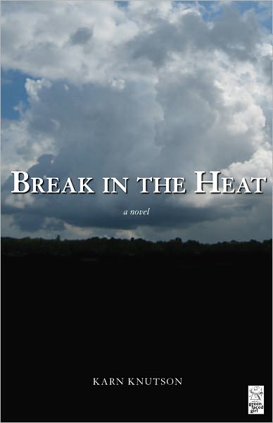 Break in the Heat