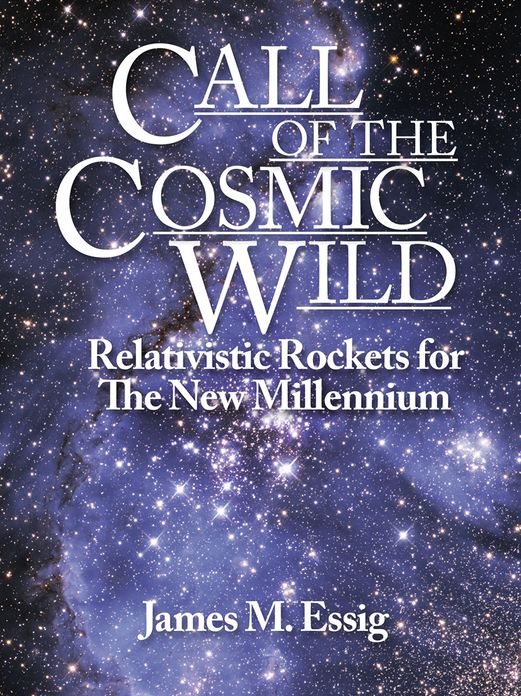 Call of the Cosmic Wild: Relativistic Rockets for The New Millennium