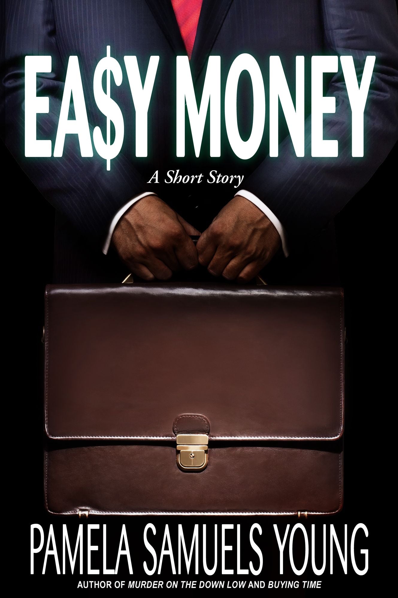 Easy Money: A Short Story