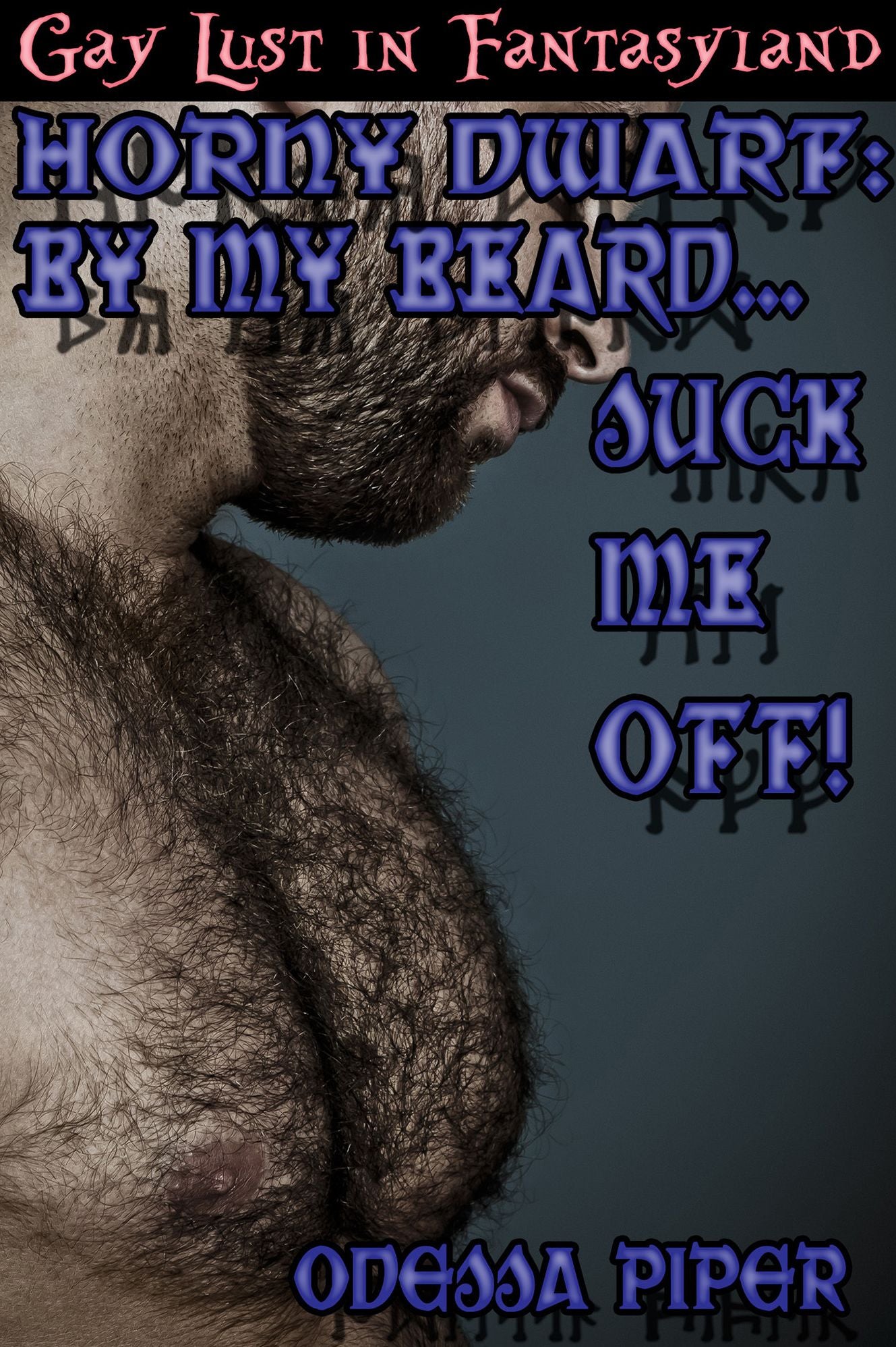 Gay Lust in Fantasyland, Horny Dwarf, By My Beard, Suck Me Off! (Gay Elf and Dwarf, Oral)