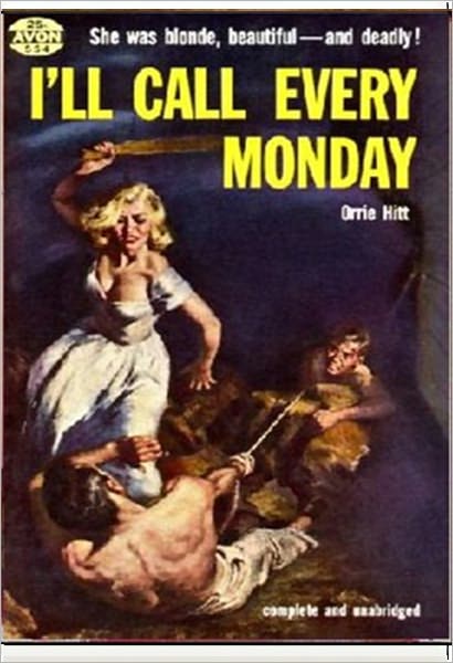 I'll Call Every Monday