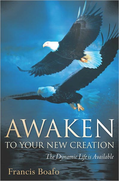 Awaken To Your New Creation