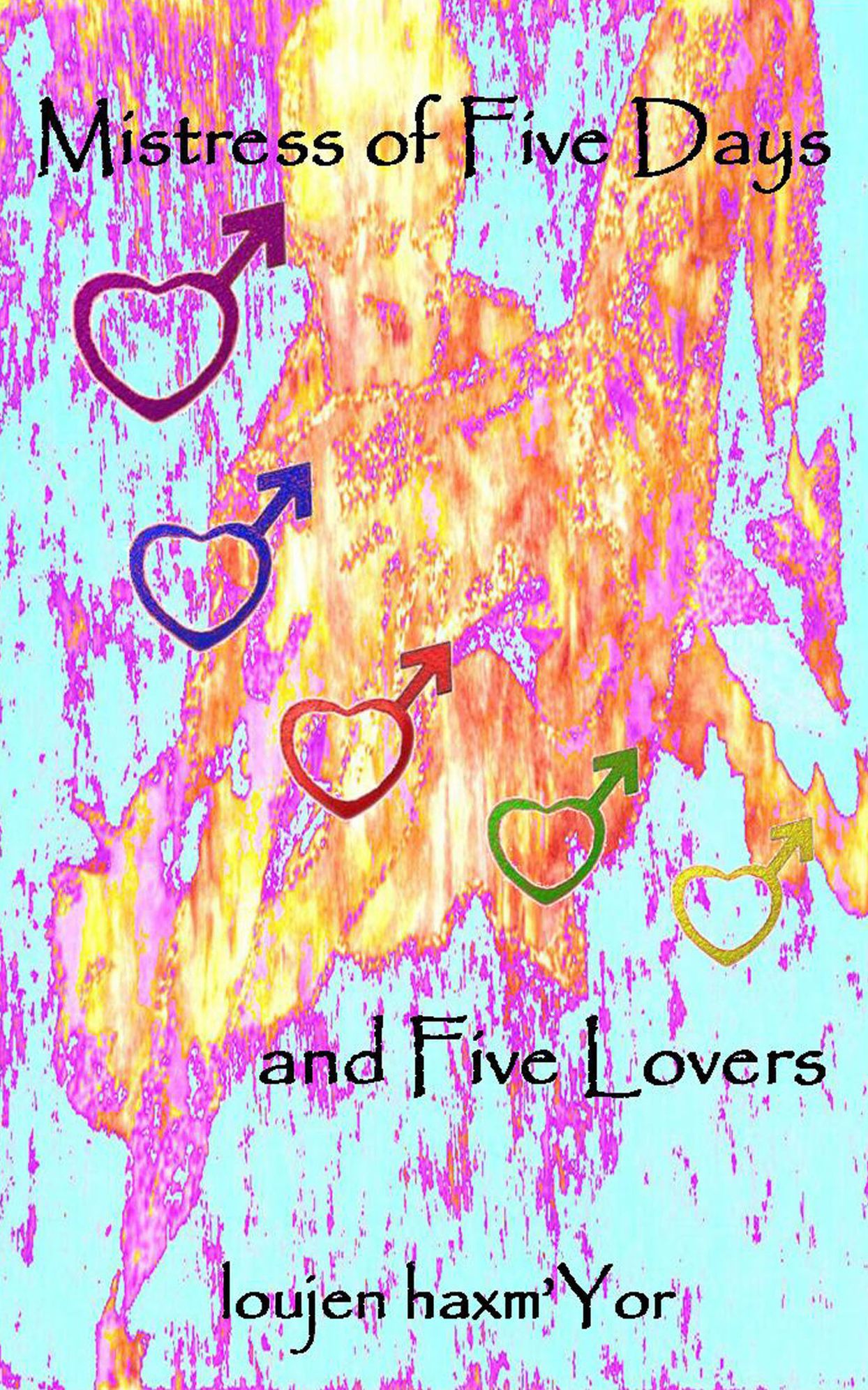 Mistress of Five Days and Five Lovers