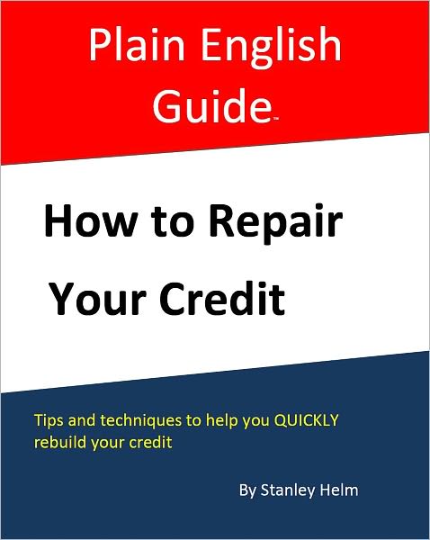 How to Repair Your Credit