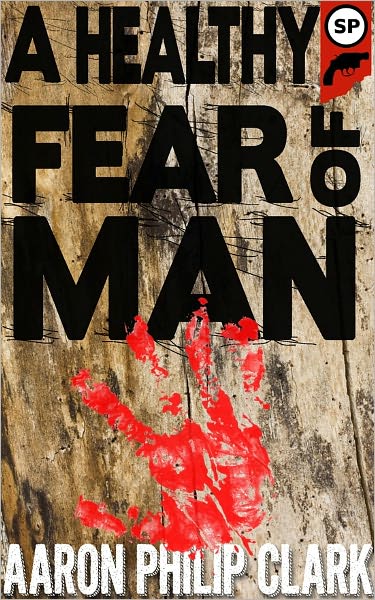 A Healthy Fear of Man