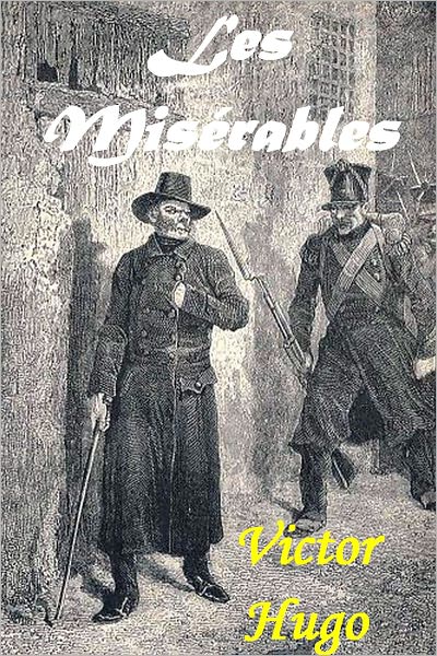Les Mis&eacute;rables by Victor Hugo, Complete French novel in 5 Volumes
