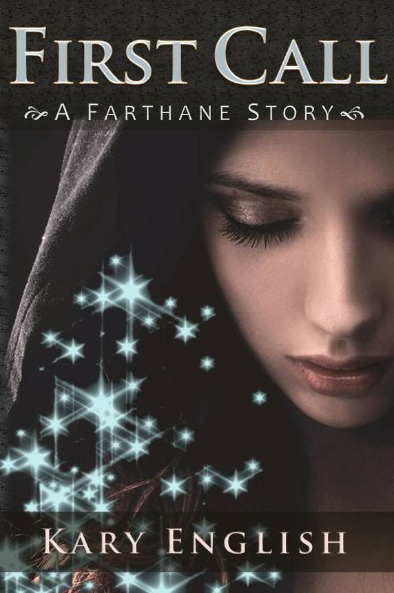 First Call: A Farthane Story