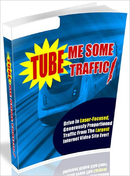 Tube Me Some Traffic