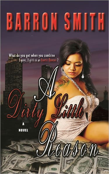 A Dirty Little Reason