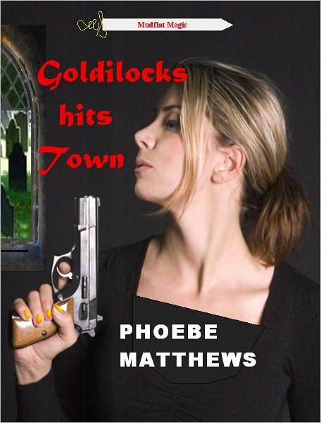 Goldilocks Hits Town