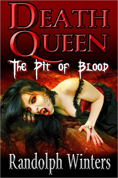 Death Queen, The Pit of Blood