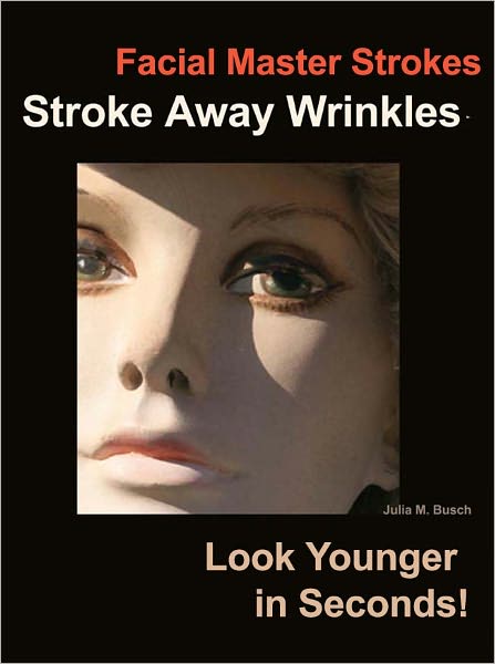Facial Master Strokes! Stroke Away Wrinkles Look Younger in Seconds