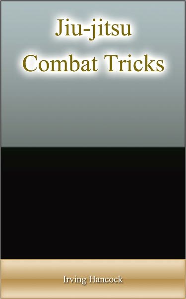 Jiu-jitsu Combat Tricks