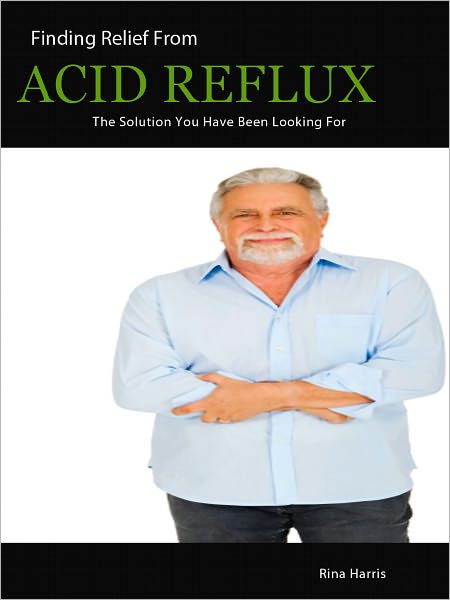 Finding Relief From Acid Reflux