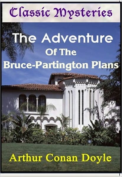 The Adventure of the Bruce-Partington Plans