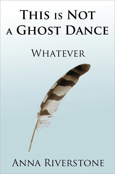 This Is Not a Ghost Dance