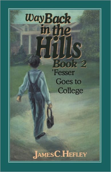 Way Back in the Hills 2: 'Fessor Goes to College