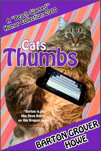 Cats with Thumbs: A Beach Slapped Humor Collection (2010)