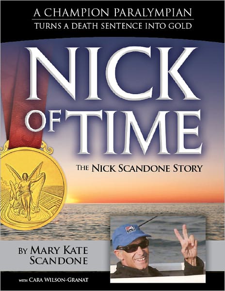 Nick of Time, The Nick Scandone Story