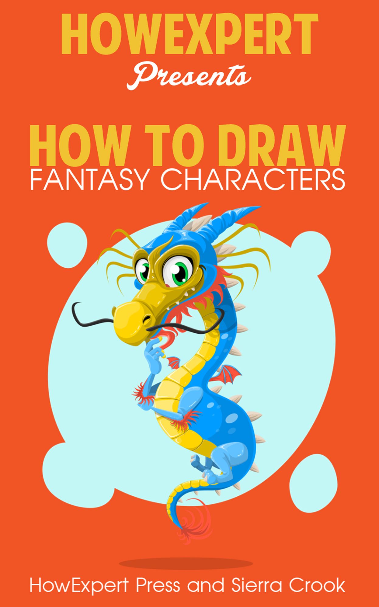 How To Draw Fantasy Characters - Your Step-By-Step Guide To Drawing Fantasy Characters