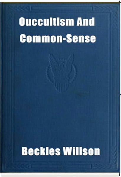 Occultism and Common-Sense