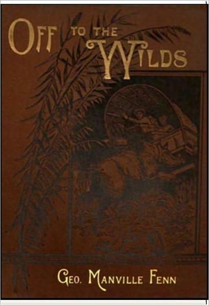 Off to the Wilds