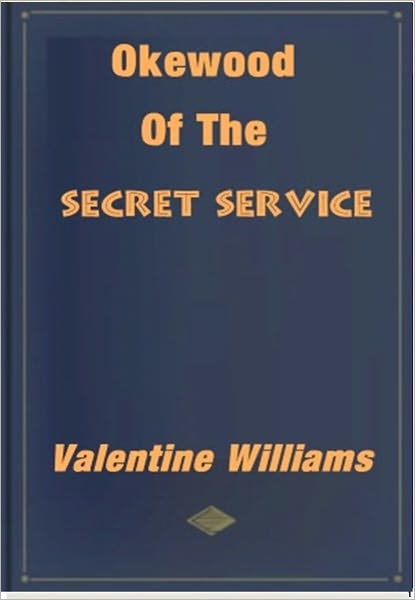Okewood of the Secret Service