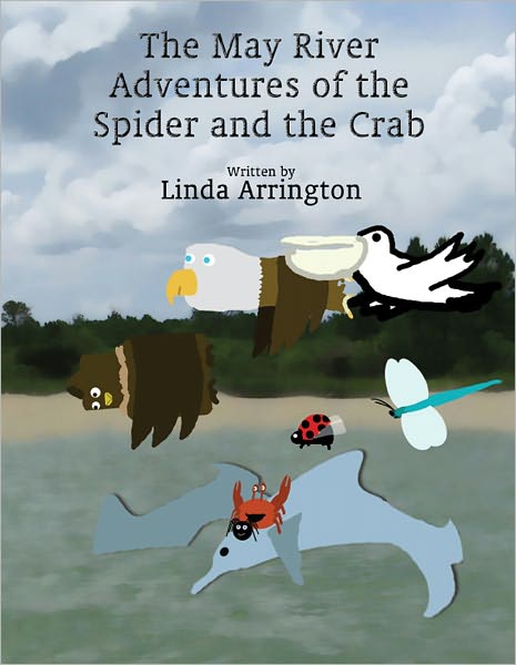 The May River Adventures of the Spider and the Crab
