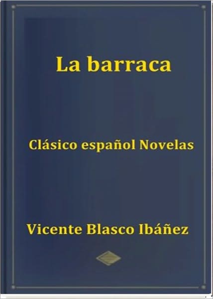 La barraca (The Cabin)