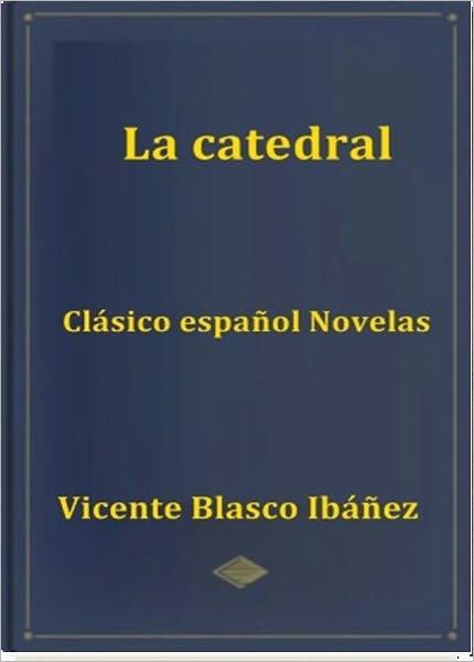 La Catedral