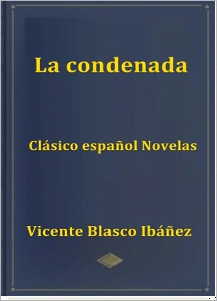 La Condenada