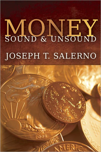Money, Sound and Unsound