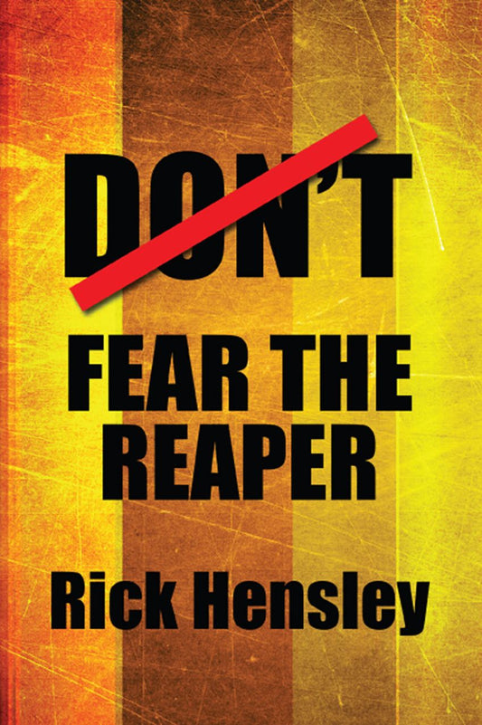 Don't Fear the Reaper