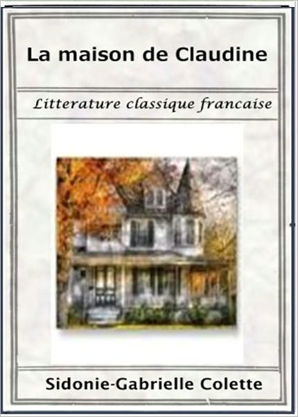 La maison de Claudine